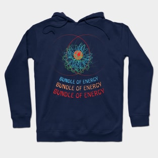 Bundule of energy Hoodie